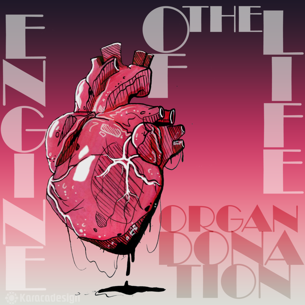 Engine of the Life: Organ Donation